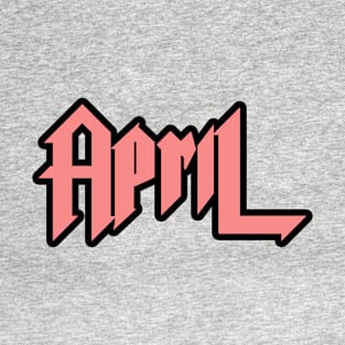 April T-Shirt